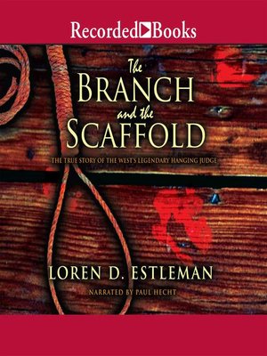 cover image of The Branch and the Scaffold